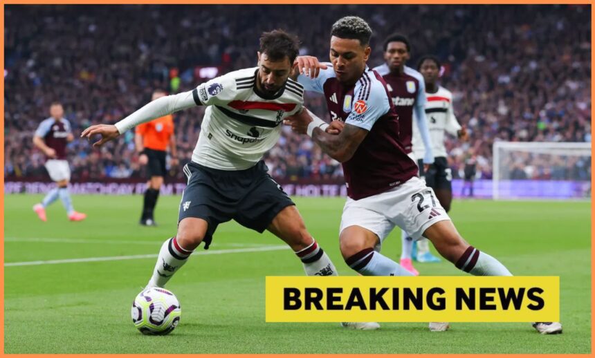 Man United handled Aston Villa's £40 million transfer batting